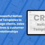 30+ Best Notion CRM Templates - blog post